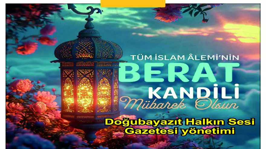 Tüm İslam Âleminin Berat Kandili mübarek olsun
