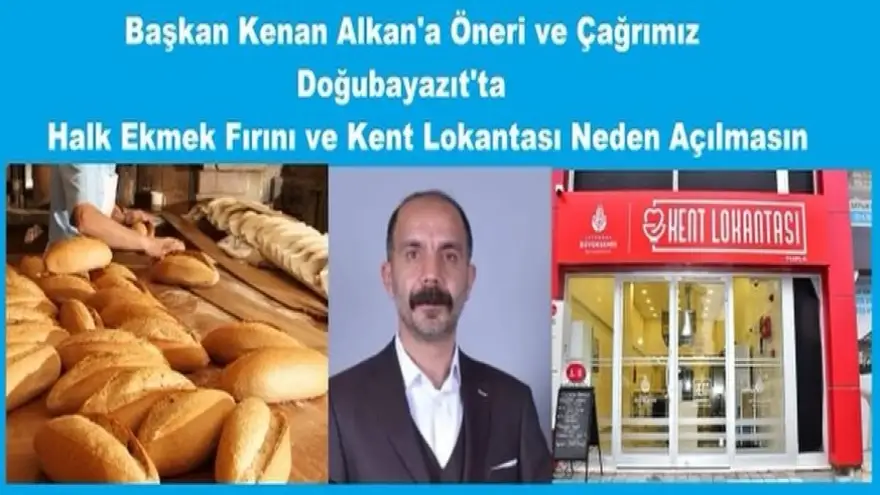 Doğubayazıt’ta Halk Ekmeği ve Kent Lokantası İhtiyacı