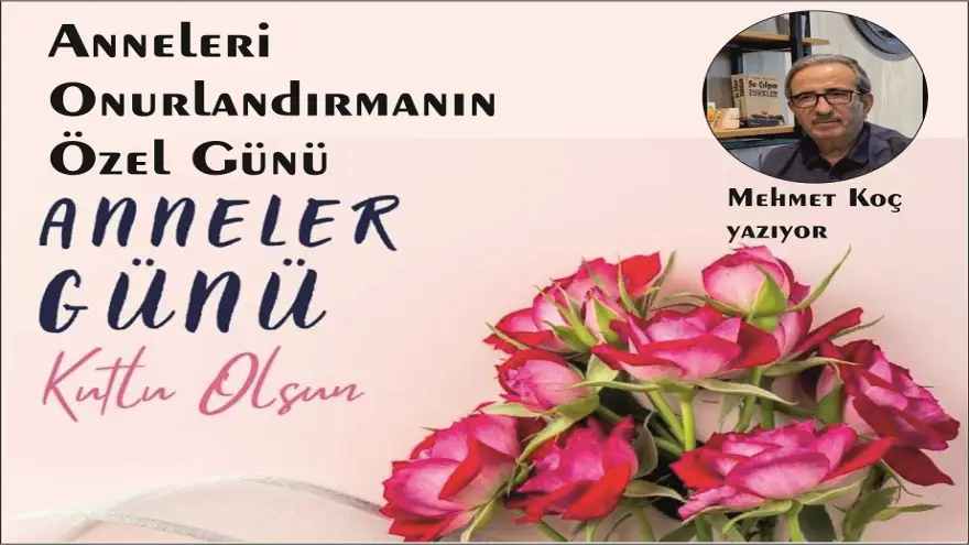 Anneleri Onurlandırmanın Özel Günü