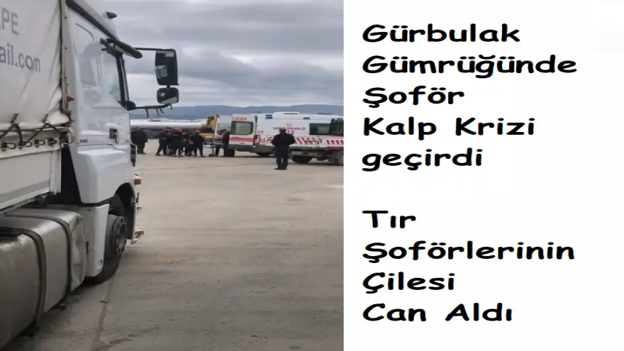 Tır Şoförlerinin Çilesi bitmiyor