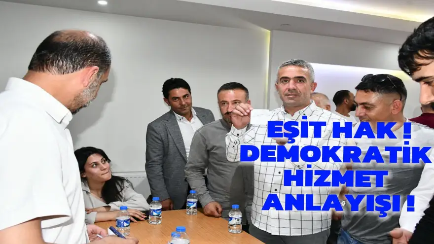 DOĞUBAYAZIT BELEDİYESİ'NDE EŞİT HAK, DEMOKRATİK SİSTEM ANLAYIŞI HAKİM
