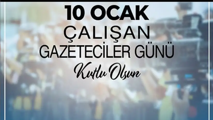 Doğubayazıt Ticaret ve Sanayi Odası Başkanı Cemal CAN’ın 10 Ocak Çalışan Gazeteciler Günü Mesajı