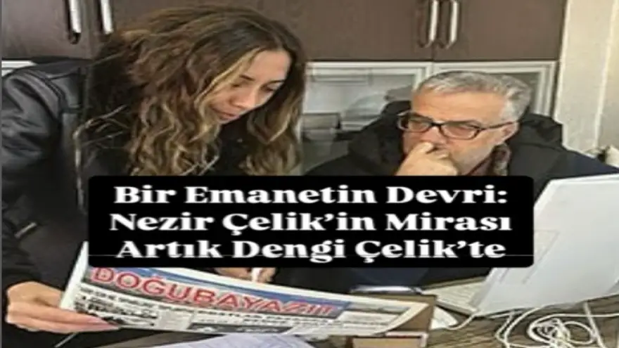 Bir Emanetin Devri; Nezir Çelik’in Mirası Artık Dengi Çelik’te