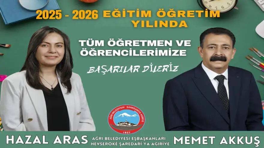 AĞRI BELEDİYESİNDEN 2025-2026 EĞİTİM ÖĞRETİM YILI MESAJI