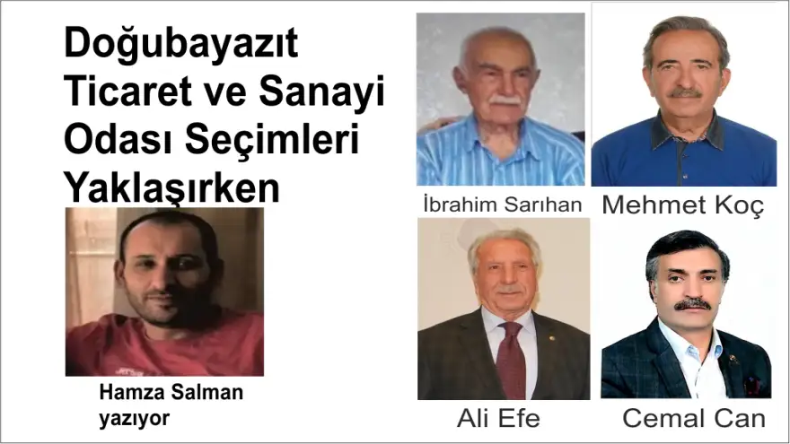 Doğubayazıt Ticaret ve Sanayi Odası Seçimleri Yaklaşırken