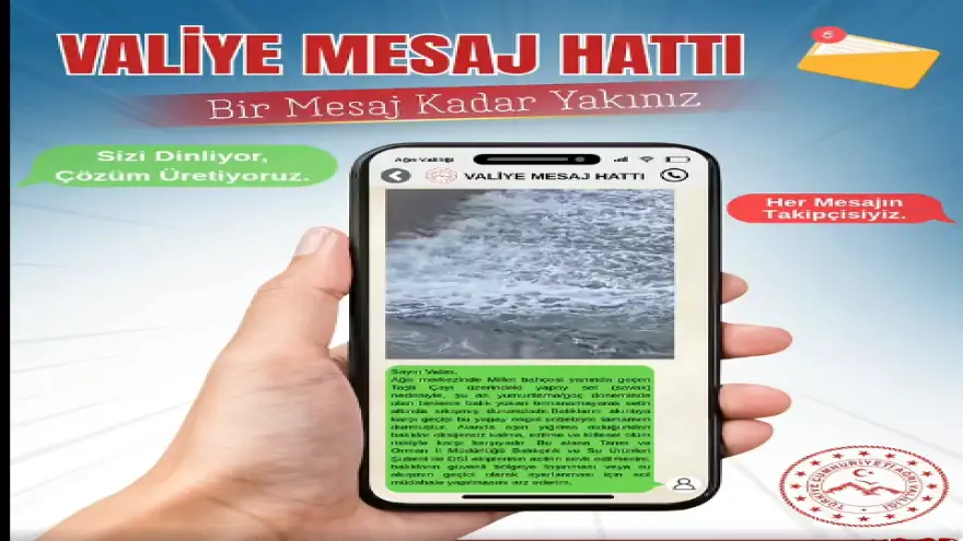 AĞRI’DA "VALİ’YE MESAJ HATTI" SORUNLARI DAĞ GİBİ ERİTİYOR