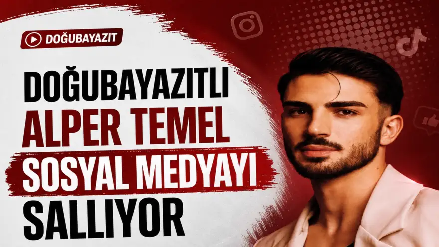 DOĞUBAYAZITLI ALPER TEMEL SOSYAL MEDYAYI SALLIYOR