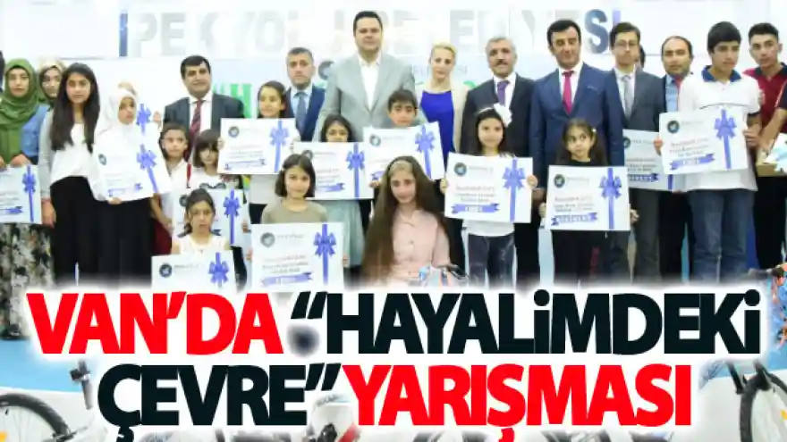 Van'da Hayalimdeki Çevre yarışması