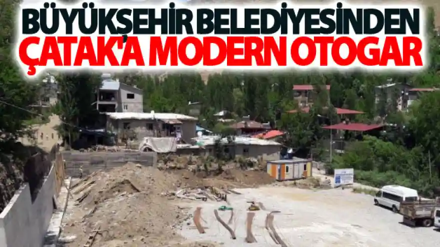 Büyükşehir Belediyesinden Çatak'a modern otogar
