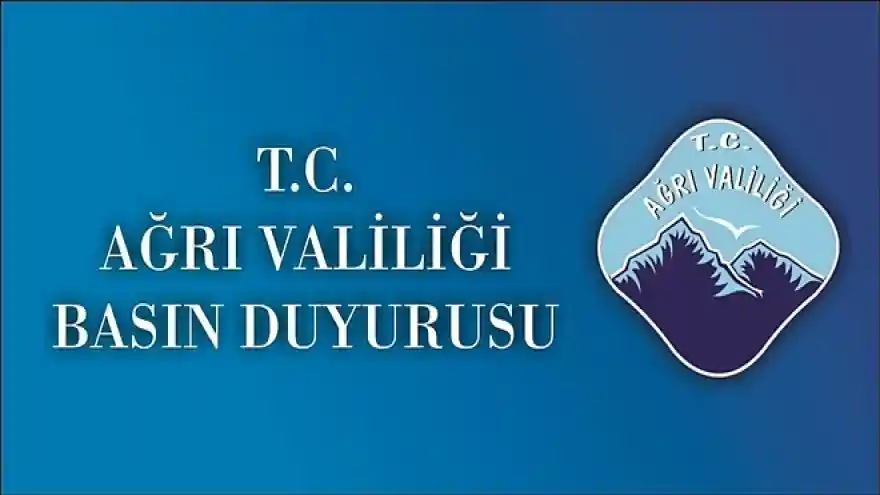 AĞRI VALİLİĞİ BASIN AÇIKLAMASI YAPTI