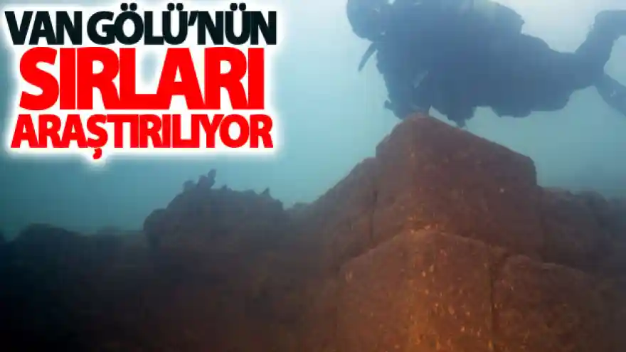 Van Gölü'nün sırları araştırılıyor
