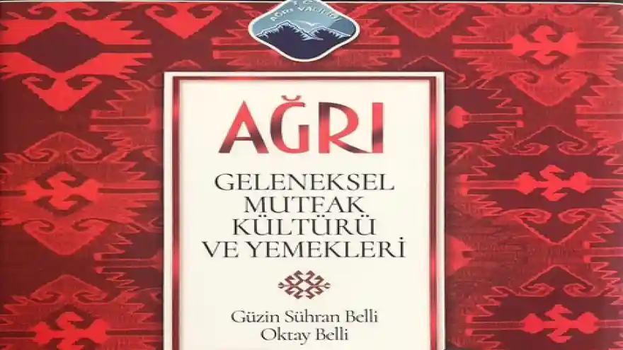 Ag&#774;rı Yo&#776;resel Yemekleri Kitaplas&#807;tırıldı
