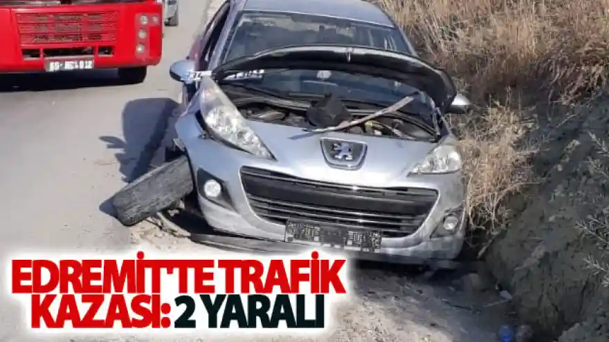 Edremit'te trafik kazası: 2 yaralı