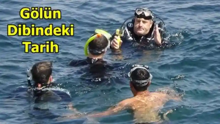 Gölün Dibindeki Tarih
