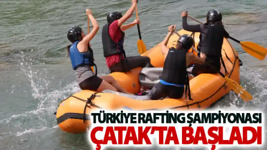 Türkiye Rafting Şampiyonası Çatak'ta başladı
