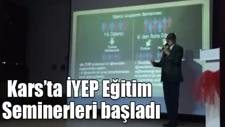 Kars'ta İYEP Eğitim Seminerleri başladı
