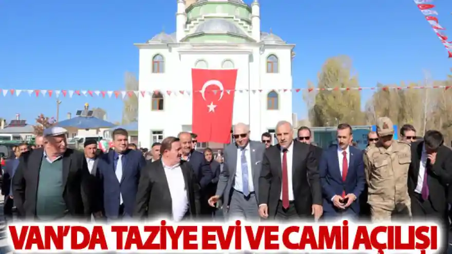 Van'da taziye evi ve cami açılışı
