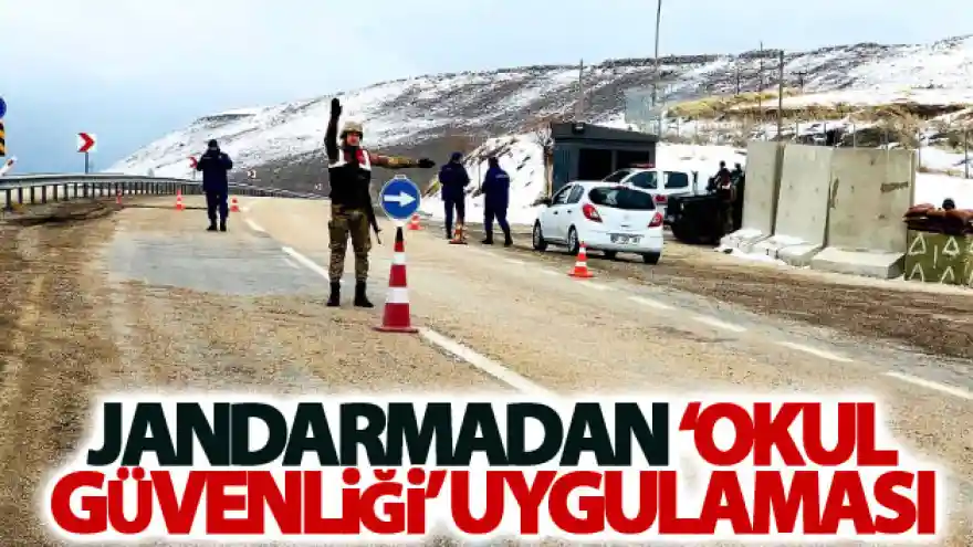 Jandarmadan 'okul güvenliği' uygulaması
