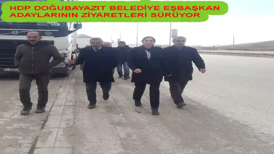HDP DOĞUBAYAZIT BELEDİYE EŞBAŞKAN ADAYLARI ZİYARETLERİNE DEVAM ETMEKTEDİRLER