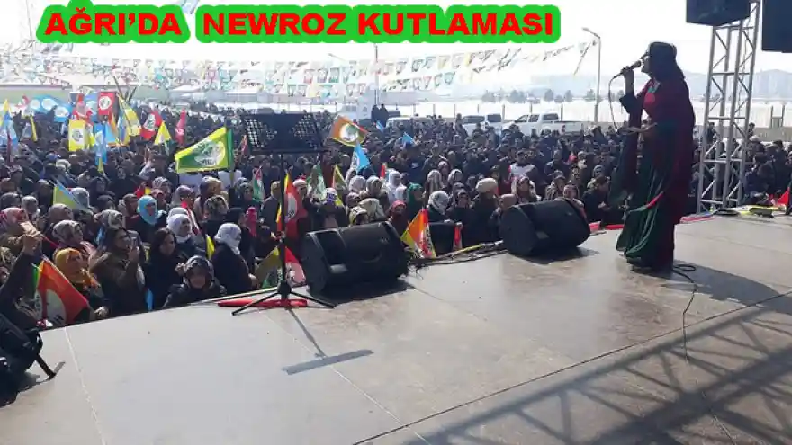 AĞRI'DA NEWROZ KUTLAMALARI