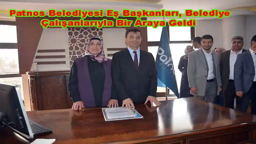 Patnos Belediyesi Eş Başkanları, Belediye Çalışanlarıyla Bir Araya Geldi