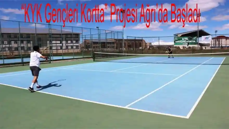 KYK Gençleri Kortta Projesi Ağrı'da Başladı