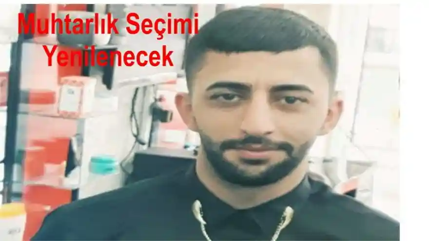 Muhtarlık Seçimi Yenilenecek
