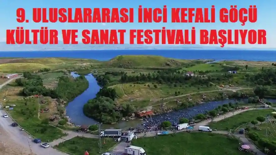 Erciş İnci Kefali Göçü Kültür ve Sanat Festivali Başlıyor