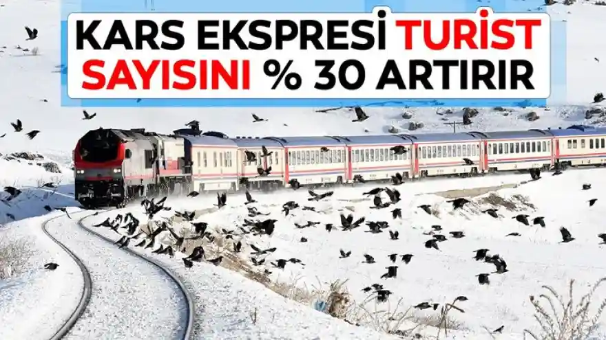 Kars ekspresi turist sayısını % 30 artırır