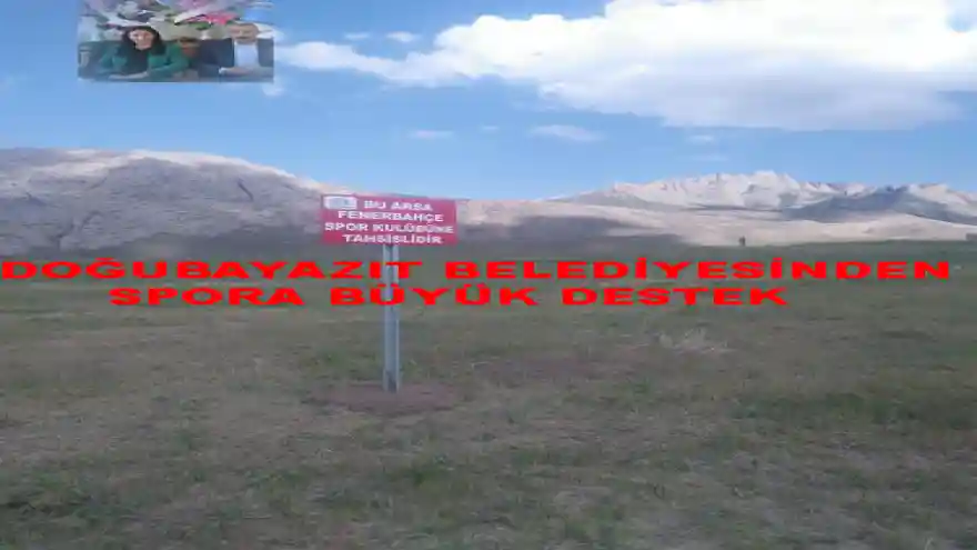DOĞUBAYAZIT BELEDİYESİNDEN SPORA BÜYÜK DESTEK