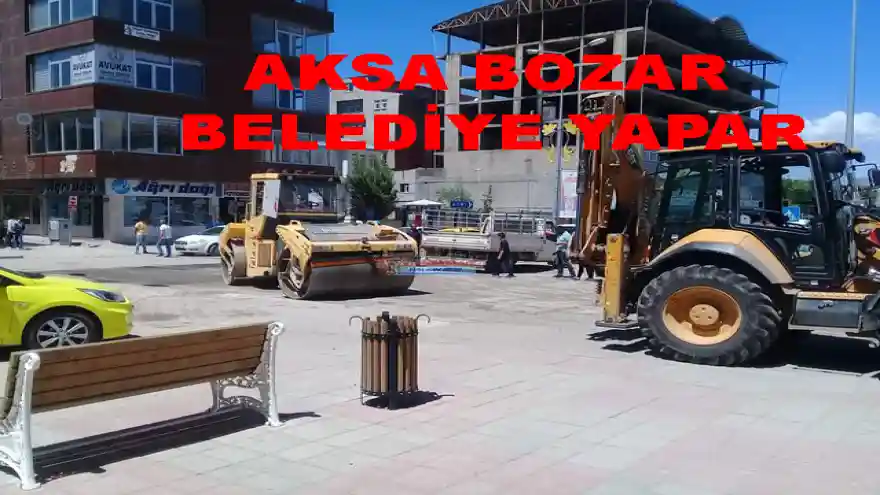 DOĞUBAYAZIT AKSA BOZAR BELEDİYE YAPAR