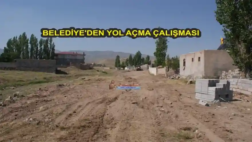 BELEDİYE'DEN YOL AÇMA ÇALIŞMASI
