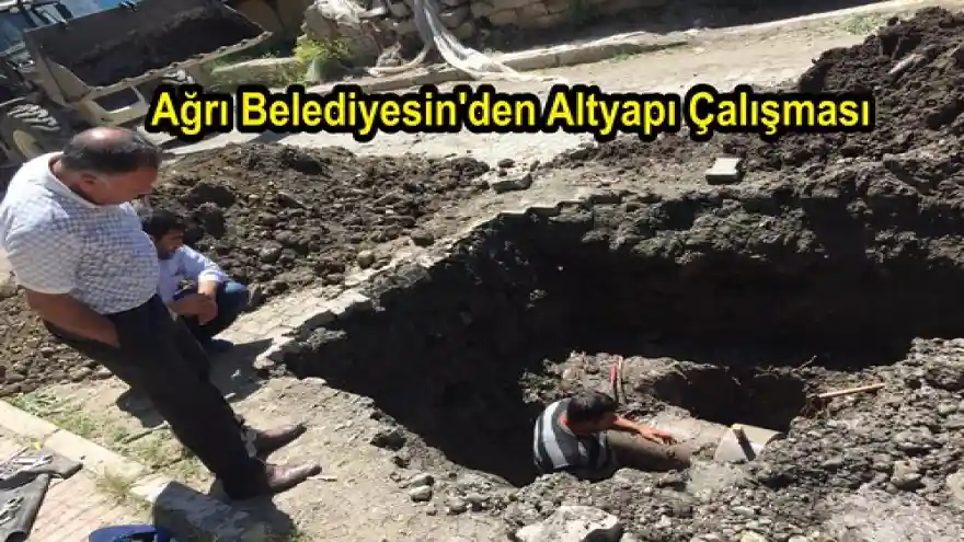 Ağrı Belediyesin'den Altyapı Çalışması