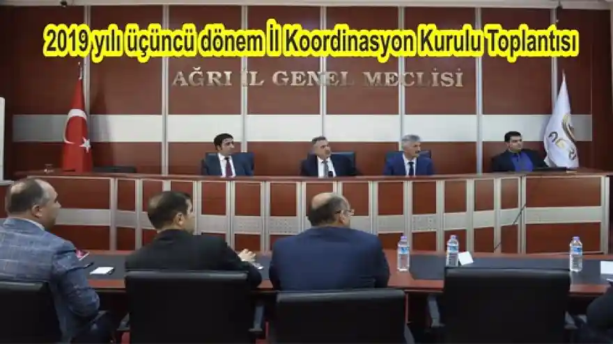 2019 yılı üçüncü dönem İl Koordinasyon Kurulu Toplantısı