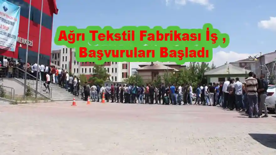 Ağrı Tekstil Fabrikası İş Başvuruları Başladı
