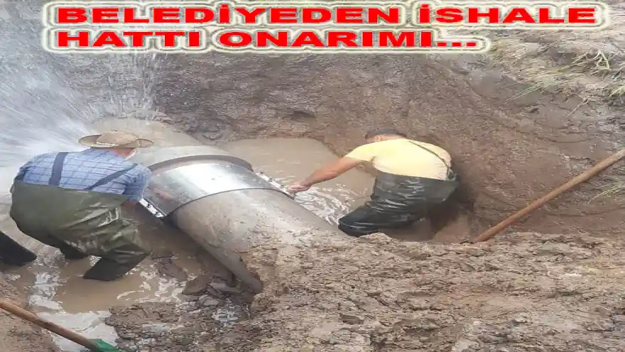 İSALE HATTINDA ONARIM

 