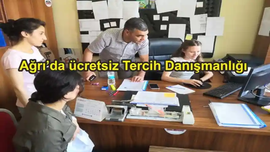 Ağrı'da ücretsiz Tercih Danışmanlığı
