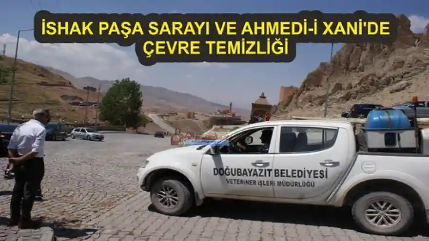 İSHAK PAŞA SARAYI VE AHMEDİ-İ XANİ'DE ÇEVRE TEMİZLİĞİ