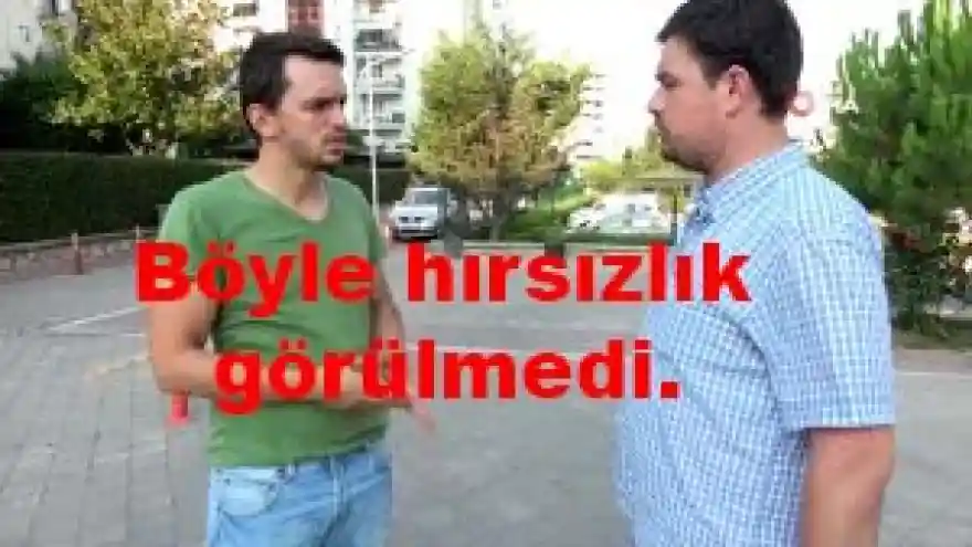 Böyle hırsızlık görülmedi.

