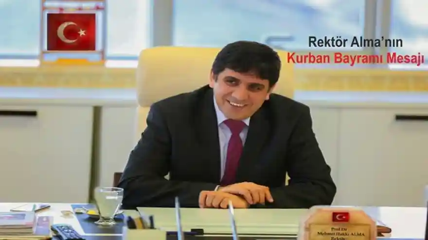 Rektör Alma'nın Kurban Bayramı Mesajı