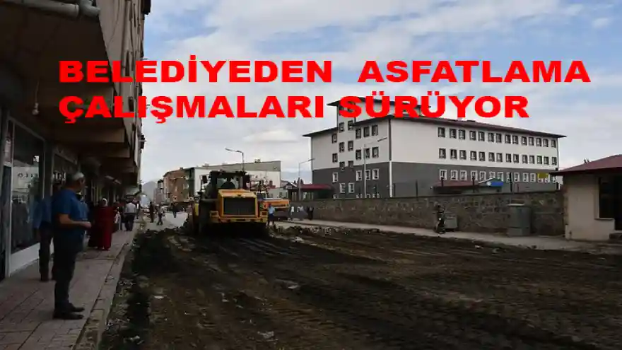 BELEDİYEDEN  ASFATLAMA ÇALIŞMALARI SÜRÜYOR

 