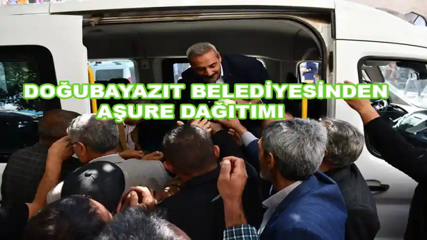 DOĞUBAYAZIT BELEDİYESİNİN AŞURE DAĞITIMI