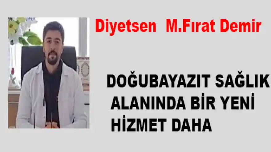 DOĞUBAYAZIT SAĞLIK ALANINDA YENİ BİR HİZMET DAHA...
