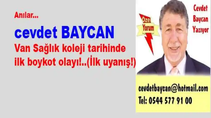 Van Sağlık koleji tarihinde ilk boykot olayı!..(İlk uyanış!)