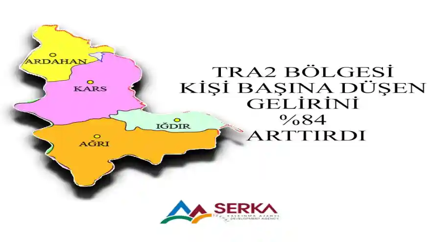 Serhat illerinde kişi başına düşen gelir hızla artıyor