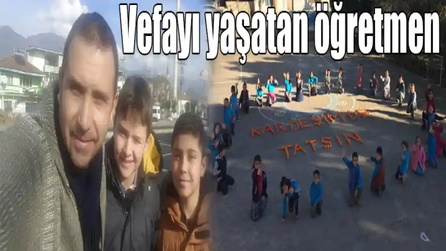 Vefayı yaşatan öğretmen