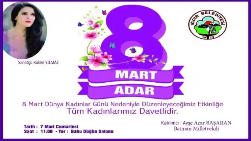7 Mart Cumartesi Günü Dünya Kadınlar Günü Etkinliği Düzenlenecek