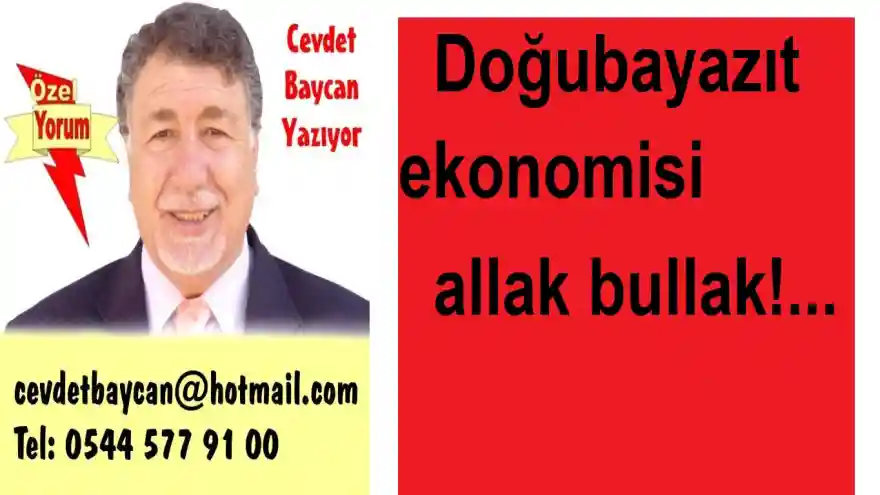 Doğubayazıt ekonomisi allak bullak!...