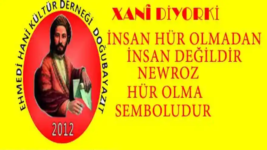 DOĞUBAYAZIT EHMED-İ HANÎ KÜLTÜR DERNEĞİNİNİN NEWROZ MESAJI