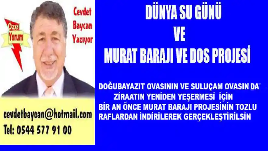 24 MART DÜNYA SU GÜNÜ-MURAT BARAJI VE DOS PROJESİ